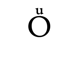 LATIN CAPITAL LETTER O WITH LATIN SMALL LETTER U ABOVE