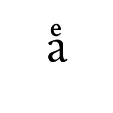 LATIN SMALL LETTER A WITH LATIN SMALL LETTER E ABOVE