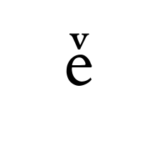 LATIN SMALL LETTER E WITH LATIN SMALL LETTER V ABOVE