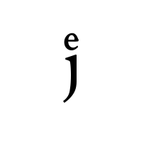 LATIN SMALL LETTER J WITH LATIN SMALL LETTER E ABOVE